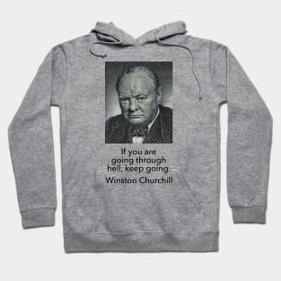 Inspiring Stoic Quote from Winston Churchill Hoodie